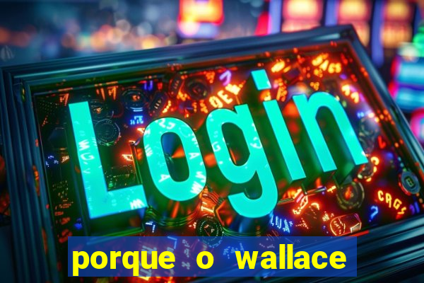 porque o wallace saiu do cruzeiro